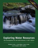 Exploring Water Resources: GIS Investigations for the Earth Sciences, ArcGIS Edition 0495115126 Book Cover