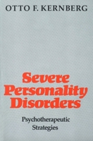 Severe Personality Disorders: Psychotherapeutic Strategies 0300053495 Book Cover