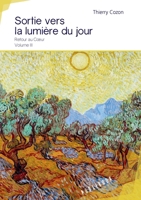 Sortie vers la lumière du jour (French Edition) 2342165463 Book Cover
