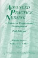 Advanced Practice Nursing: A Guide to Professional Development 0826188508 Book Cover