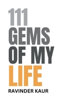 111 Gems of My Life (Life Mastery Series) B0H4X2CGRZ Book Cover