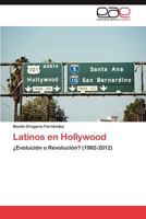 Latinos En Hollywood 3845498617 Book Cover