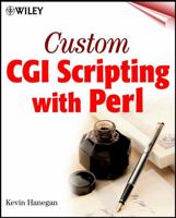 Custom CGI Scripting with Perl 0471395978 Book Cover