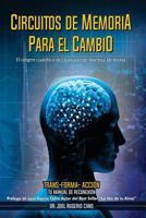 Circuitos de Memoria Para El Cambio: Trans-Forma-Acci�n 1720967075 Book Cover