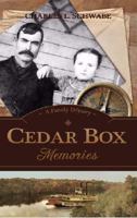 Cedar Box Memories 1604625201 Book Cover