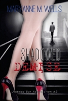 Shadowed Demise 1481100947 Book Cover