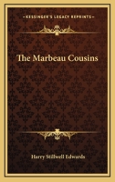 The Marbeau Cousins 110378997X Book Cover