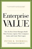 Enterprise Value: Build and Capture a Capital Gain for Your Business While Creating a Positive Legacy 0071817883 Book Cover