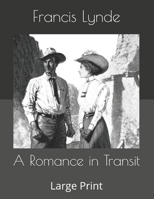 A romance in transit 1499352212 Book Cover