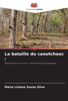 La bataille du caoutchouc (French Edition) 6207872274 Book Cover