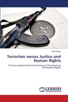 Terrorism versus Justice and Human Rights 6139865425 Book Cover