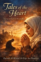 Tales of the heart: Islamic short stories B0GJFKVQ6W Book Cover