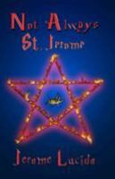 Not Always St. Jerome 1932695427 Book Cover