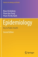 Epidemiology: Key to Public Health (Statistics for Biology and Health) 3030163709 Book Cover