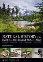 Natural History of the Pacific Northwest Mountains 1604696354 Book Cover