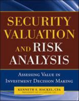 Security Valuation and Risk Analysis: Assessing Value in Investment Decision-Making 0071744355 Book Cover