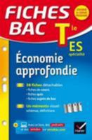 Fiches Bac Economie Approndondie Tle Es: Fiches de Revision - Terminale Es 2218986027 Book Cover