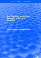 The Theory of Investment Cycles in a Socialist Economy 1138037672 Book Cover