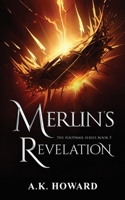 Merlin's Revelation: A Fast-Paced Christian Fantasy 1990678130 Book Cover