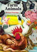 Farm Animals: At Your Fingertips 1562938983 Book Cover