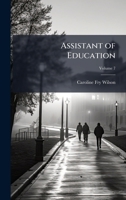 Assistant of Education 1023944669 Book Cover