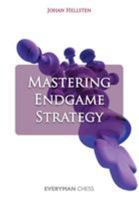 Mastering Endgame Strategy 1781940185 Book Cover