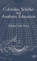 Coleridge, Schiller and Aesthetic Education 0333749367 Book Cover