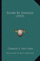 Score by Innings 0548636893 Book Cover