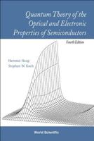 Quantum Theory of the Optical and Electronic Properties of Semiconductors (4th Edition) 9812386092 Book Cover