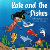 KATE AND THE FISHES B0C47PXVBB Book Cover