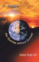 G-Thoughts (Vol. 1): No Sunrise Without Sunset 1482815931 Book Cover