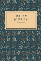 Dream Journal 1675246084 Book Cover