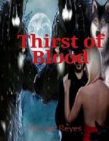 Thirst of Blood: Mystery, Suspense, Thriller, Suspense Crime Thriller 1545363609 Book Cover