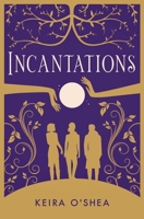 Incantations 1735653209 Book Cover
