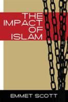 The Impact of Islam 0988477874 Book Cover