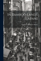 In Bamboo Lands [Japan] 1145736416 Book Cover
