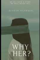 Why her? B09W747ZHX Book Cover
