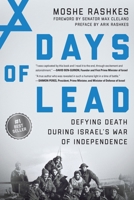Days of Lead: Defying Death During Israel’s War of Independence 194806202X Book Cover