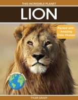 Lion: Fascinating Animal Facts for Kids 1647901901 Book Cover