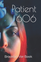 Patient 606 1071232991 Book Cover
