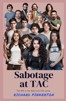 Sabotage at TAC B08QF1Z218 Book Cover