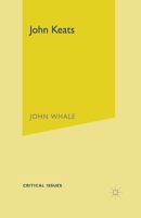 John Keats (Critical Issues) 0333994485 Book Cover