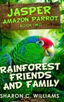 Rainforest Friends And Family: Large Print Hardcover Edition 1034099965 Book Cover
