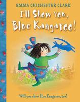 I'll Show You, Blue Kangaroo! 0007178948 Book Cover