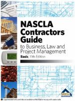 NASCLA Contractors Guide to Business, Law and Project Management, Basic 1934234672 Book Cover