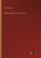 Berlin wie es ist und - trinkt 3368705806 Book Cover