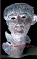 Die Maske des Trajanus (German Edition) 375268996X Book Cover