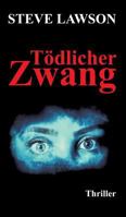 Tödlicher Zwang 3748209983 Book Cover