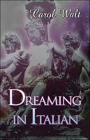 Dreaming in Italian 1424151732 Book Cover