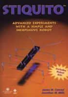 STIQUITO: Advanced Experiments with a Simple and Inexpensive Robot, Robot Kit Included 0818674083 Book Cover